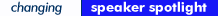 speaker-spotlight.gif (977 bytes)